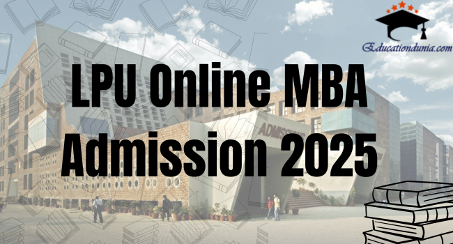 LPU Online MBA Admission